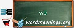 WordMeaning blackboard for we